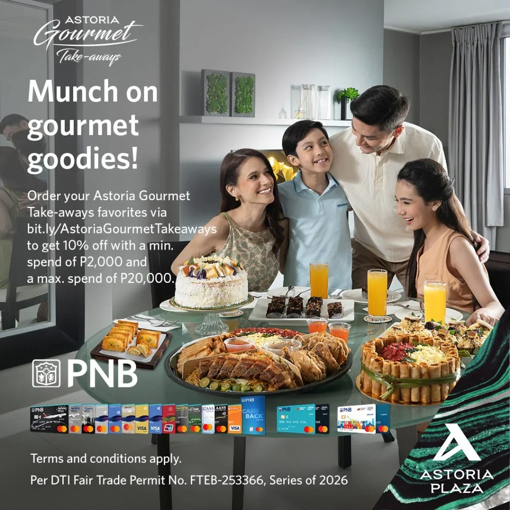Astoria Gourmet Take-aways – Philippine National Bank Promo – Astoria Plaza