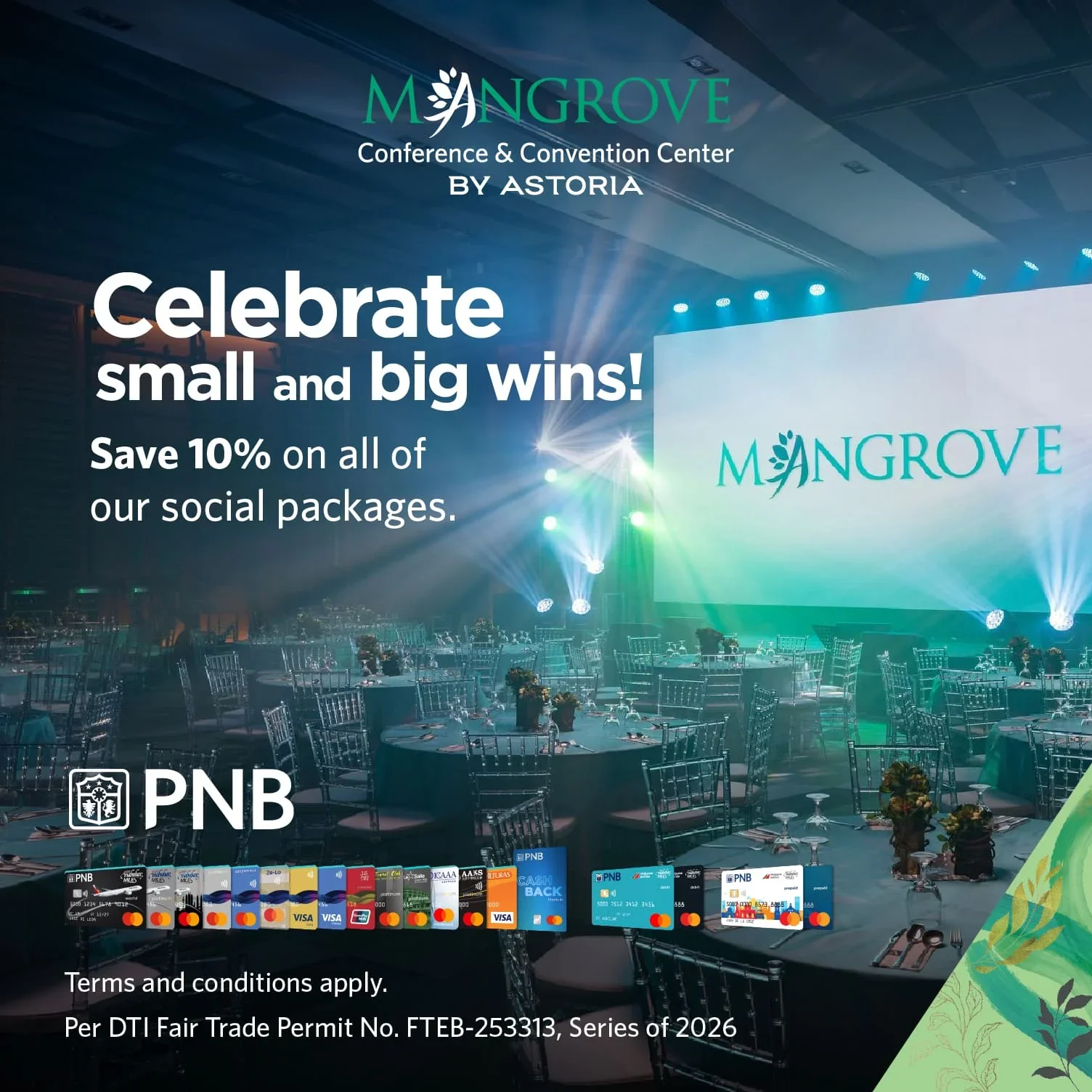 Philippine National Bank Promo (Mangrove Conference & Convention Center)